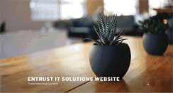Desktop Screenshot of entrustitsolutions.com
